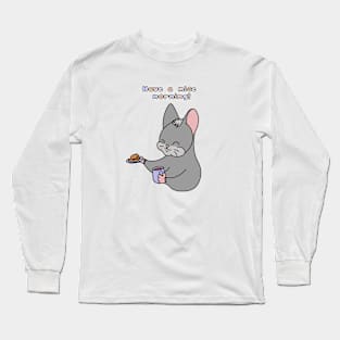 Have a mice morning! Long Sleeve T-Shirt